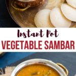 Vegetable Sambar made in instant pot
