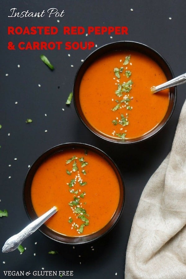 A healthy and delicious roasted red pepper & carrot soup made in the instant pot. This vegan and gluten free soup has bold flavors from roasting the red peppers and carrots | #vegan #redpepper #carrots #soup #glutenfree #instantpot #pressurecooker #dairyfree #pipingpotcurry | pipingpotcurry.com