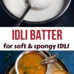Idli batter for soft and spongy idli