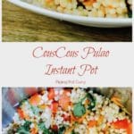 CousCous Pulao in Instant Pot Pressure Cooker