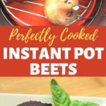 Perfectly cooked instant pot beets
