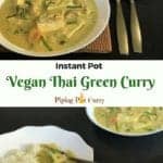 Instant Pot Thai Green Curry Vegan Tofu