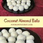 Snowy Balls of goodness - Coconut Almond Balls or Laddoo. A quick and easy sweet for any festival, made with almond powder, desiccated coconut and sweetened condensed milk. | pipingpotcurry.com