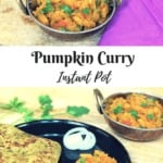 Instant Pot Pumpkin Curry pin - A bowl of pumpkin curry and a plat with 2 parathas and pumpkin curry