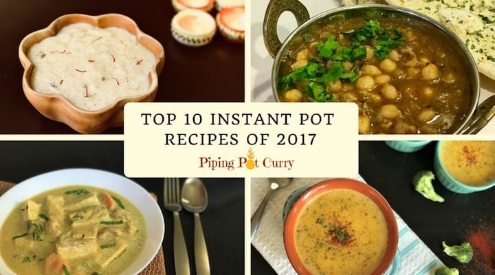 Top 10 Instant Pot Recipes of 2017 Veg