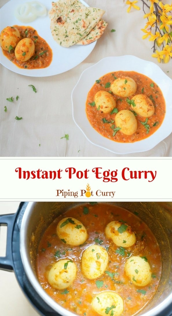 Egg curry made by adding boiled eggs to a spicy curry sauce, along with coconut milk to balance the flavors. In this Instant Pot Egg Curry, we will make the curry sauce and boil the eggs together. Make this quick and delicious Egg Curry for dinner on busy days in under 30 minutes. Serve it with roti, naan or rice. | #eggcurry #instantpot #pressurecooker #eggs #curry #lowcarb #glutenfree | pipingpotcurry.com