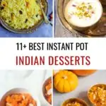 11+ Best Instant Pot Indian Desserts
