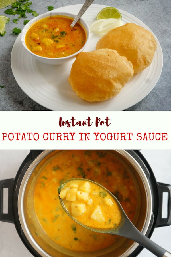 Potato Curry in Yogurt Sauce or Dahi Vale Aloo - An easy and delicious comfort food with minimal ingredients made in the Instant Pot. This curry is made with just two main ingredients, potatoes and yogurt, tempered with cumin seeds, ginger and flavorful spices. Enjoy it with puri, paratha or rice for a satisfying meal | #aloo #potato #yogurt #curry #instantpot #pressurecooker | pipingpotcurry.com