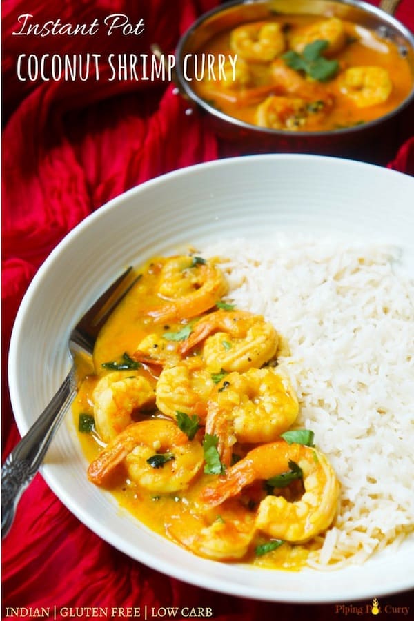 Easy and Flavorful Coconut Shrimp Curry made in the Instant Pot or Pressure Cooker in just 20 minutes. This is the simple Indian shrimp curry made with ginger, garlic, onions, tomatoes along with flavorful spices, and finished with coconut milk. Pair this curry with rice for a perfect experience | #coconutshrimp #shrimpcurry #glutenfree #paleo #lowcarb | pipingpotcurry.com