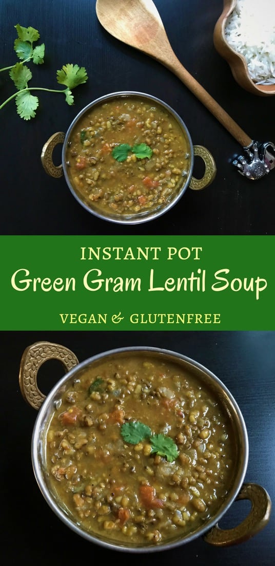 Wholesome Green Moong lentils simmered in onion, tomatoes and spices made in Instant Pot. A protein rich dish, enjoy as a lentil soup along with a side of rice. | #lentils #green #moongdal #dal #instantpot #pressurecooker #vegan #glutenfree | pipingpotcurry.com