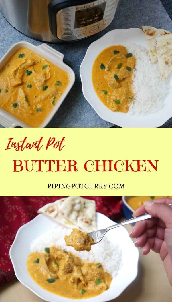 Instant Pot Butter Chicken - Piping Pot Curry