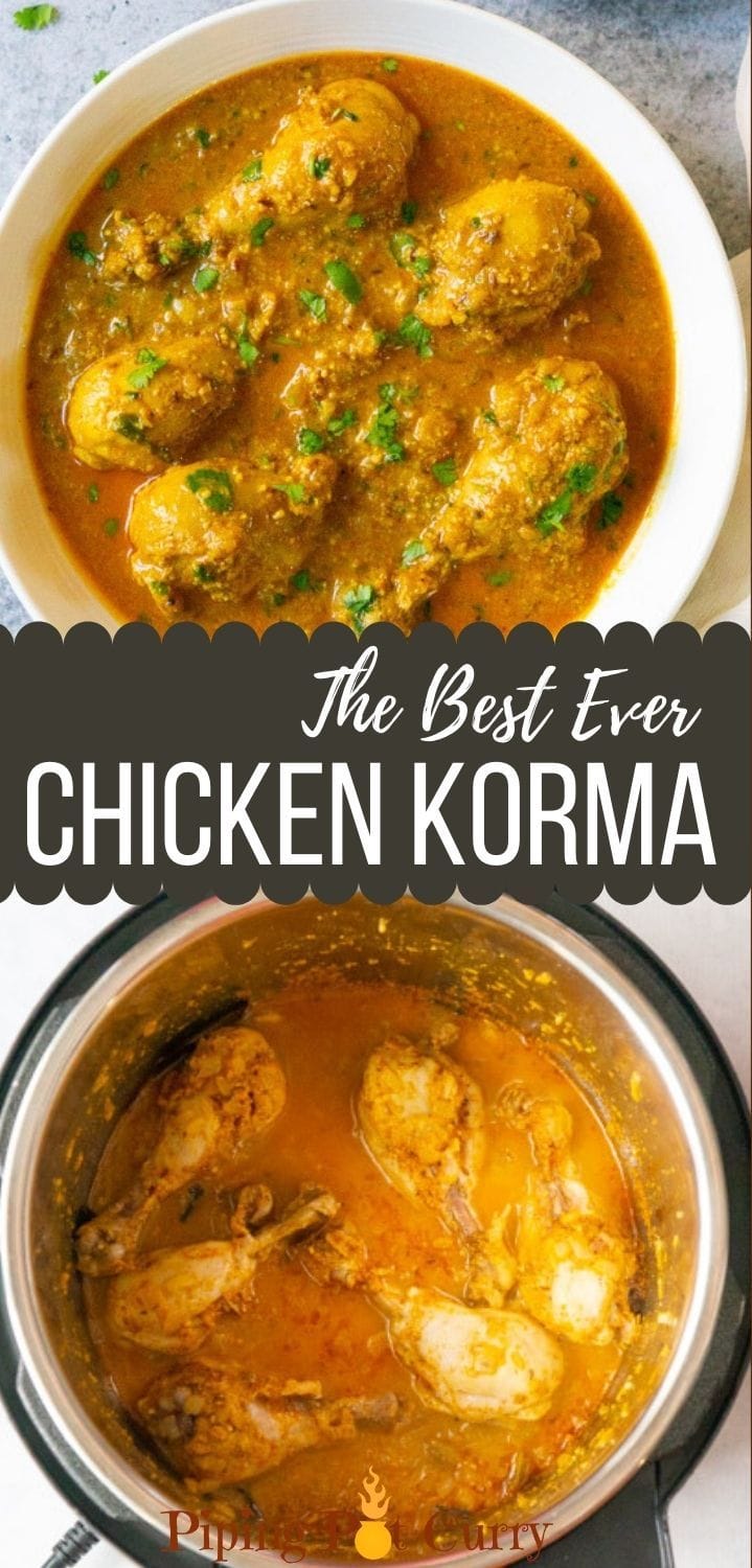 Easy Instant Pot Chicken Korma Piping Pot Curry