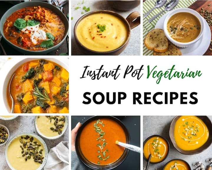 20 Instant Pot Vegetarian Soup Recipes Piping Pot Curry