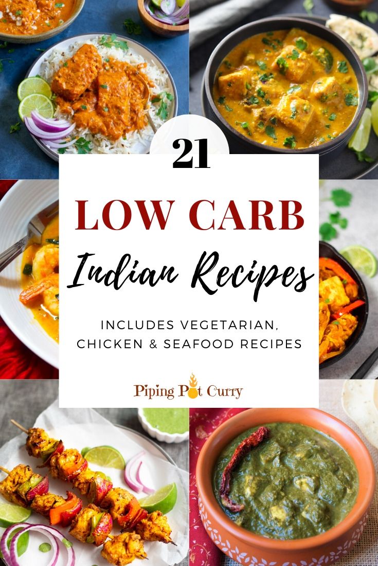 21 Easy Low Carb Indian Recipes You Can Try Today Piping Pot Curry