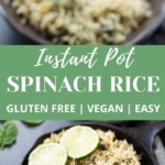 Spinach Rice - Instant Pot & Stovetop