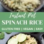 Spinach Rice - Instant Pot & Stovetop