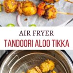 Tandoori Aloo Tikka in the air fryer