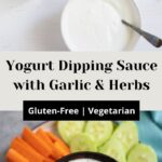 Yogurt dipping sauce with garlic & herbs