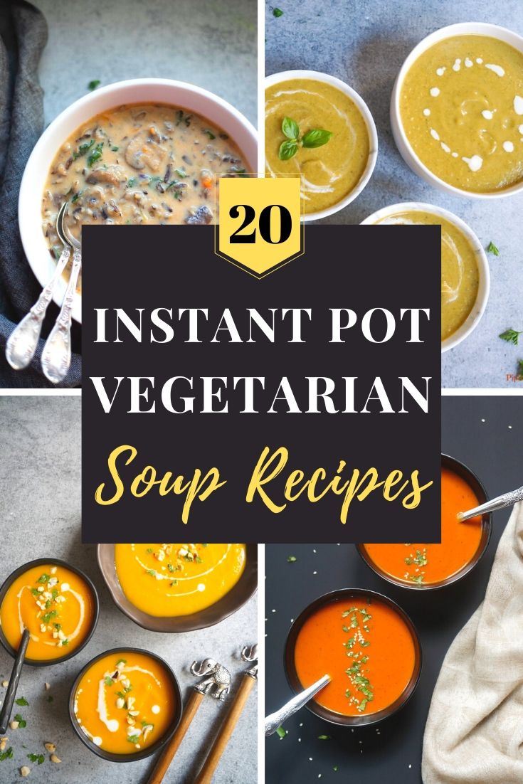 20 Instant Pot Vegetarian Soup Recipes Piping Pot Curry   20 Instant Pot Vegetarian Soup Recipes 