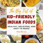 A collage of kid-friendly indian recipes