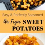 Air fryer Sweet Potatoes