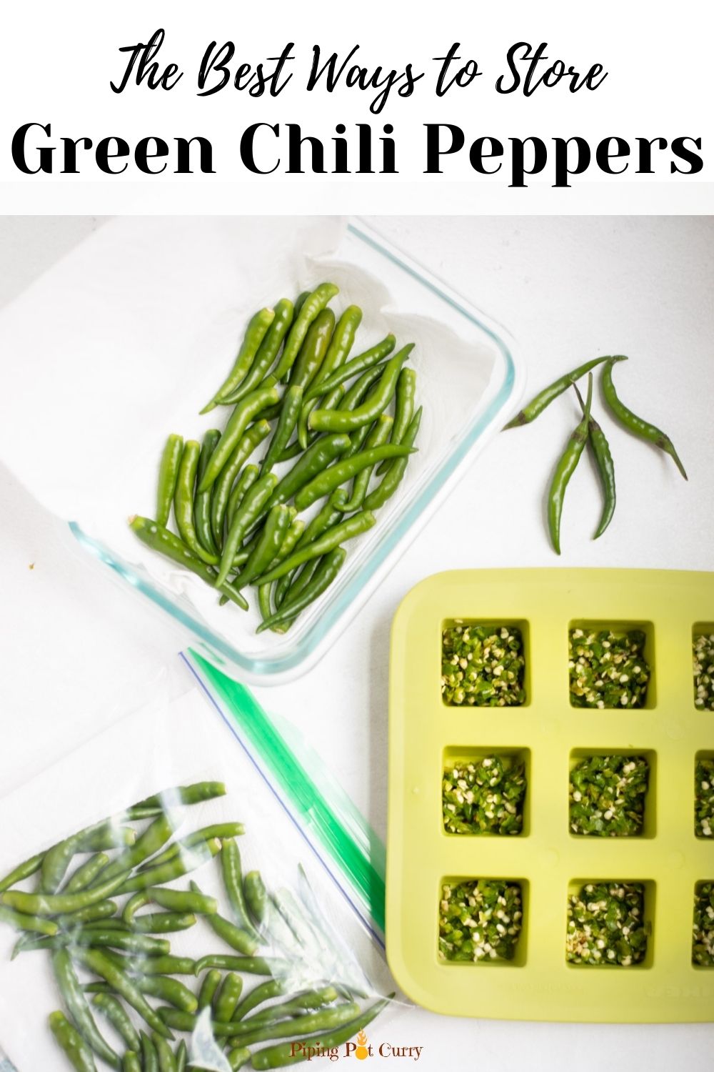 Green Chili Peppers How to Buy, Use & Store? Piping Pot Curry