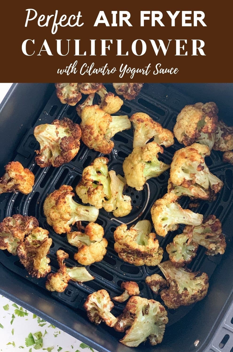 Air Fryer Cauliflower with Cilantro Yogurt Sauce Piping Pot Curry