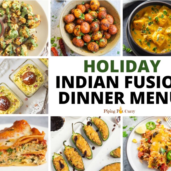 Indian Fusion Holiday Dinner Menu Ideas