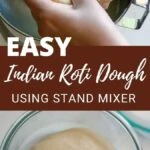 How to make Roti Dough using Stand Mixer