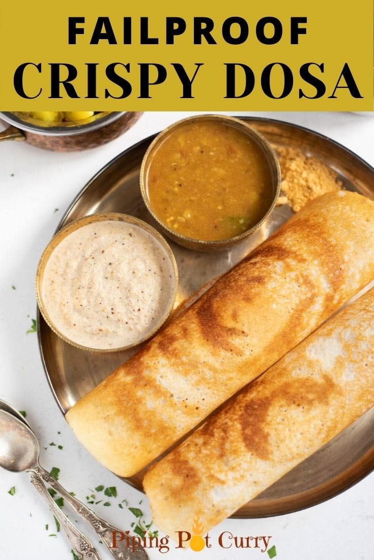 How to make Dosa (Crispy Dosa Recipe) - Piping Pot Curry