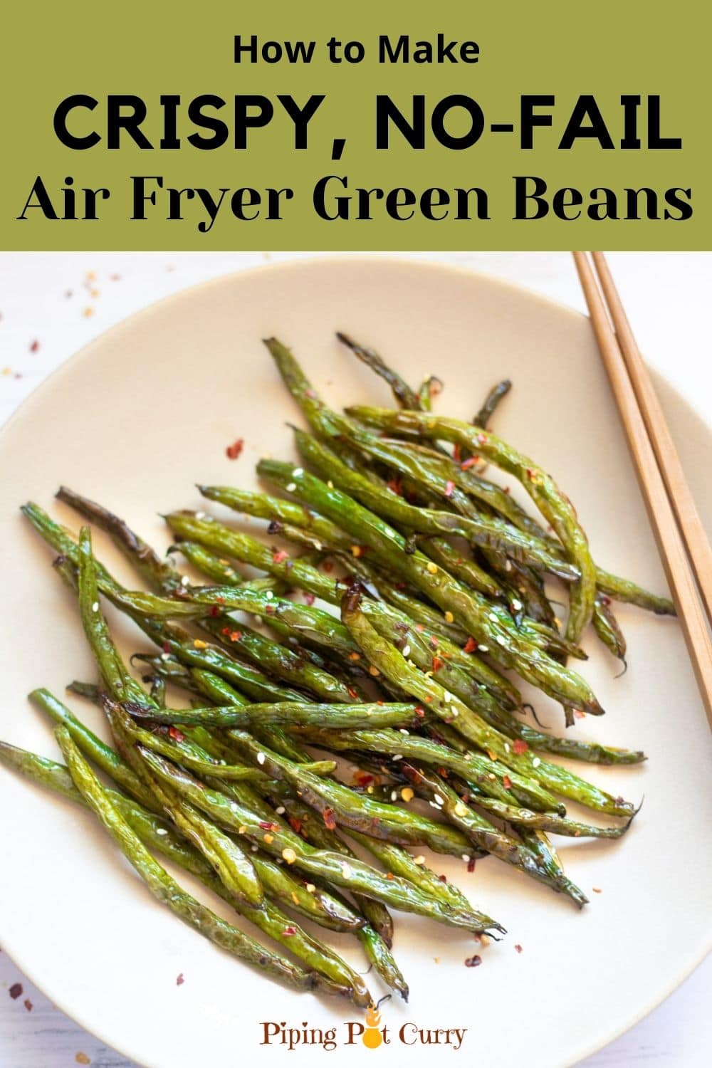 Air Fryer Green Beans with Garlic (Chinesestyle) Piping Pot Curry