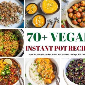 70+ Vegan instant pot recipes roundup collage