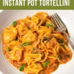 Instant Pot Tortellini
