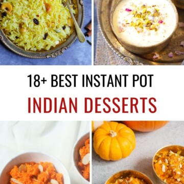 18+ indian desserts collection made in instant pot