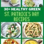 30+ Healthy St. Patrick's Day Recipes (Naturally Green)