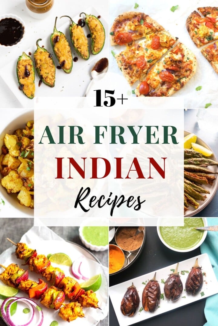 15+ air fryer Indian Recipes