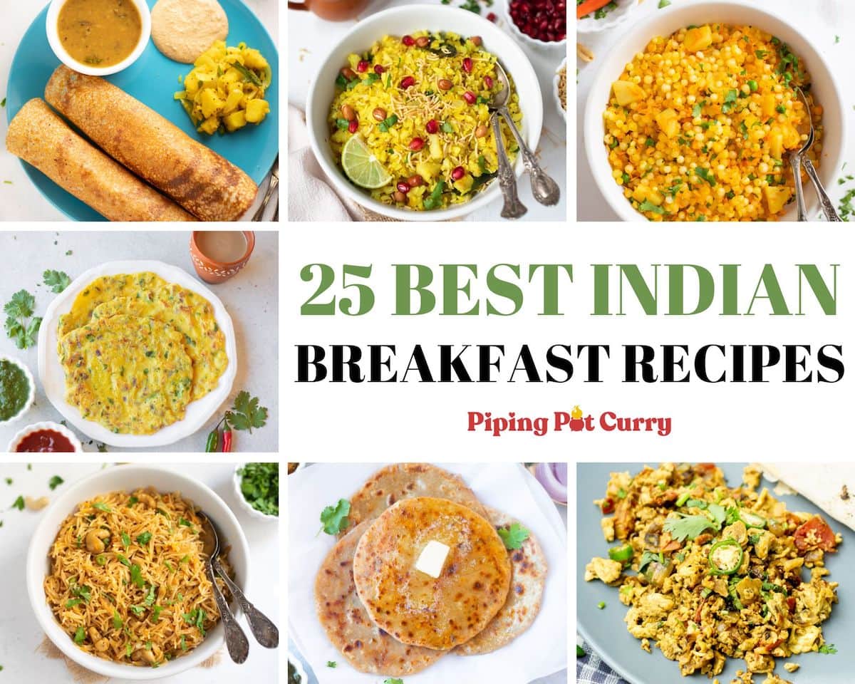 25 Best Indian Breakfast Recipes Collage