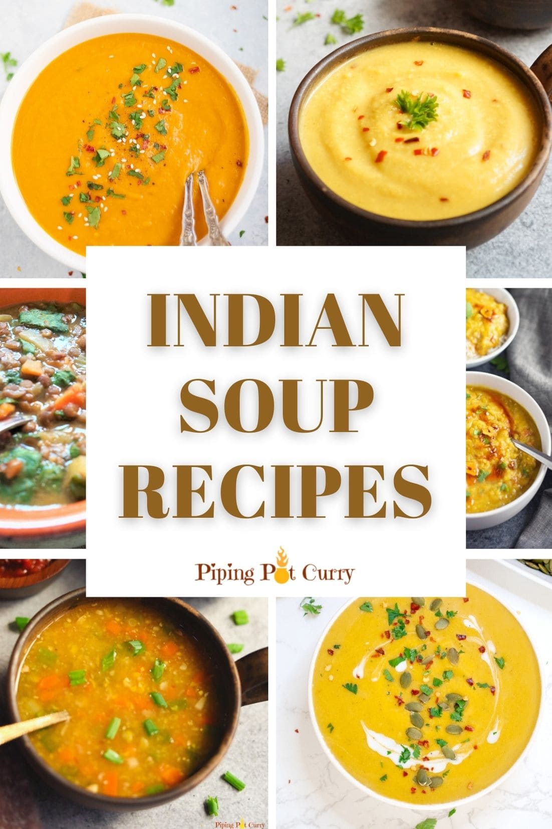 10+ Easy Indian Soup Recipes - Piping Pot Curry