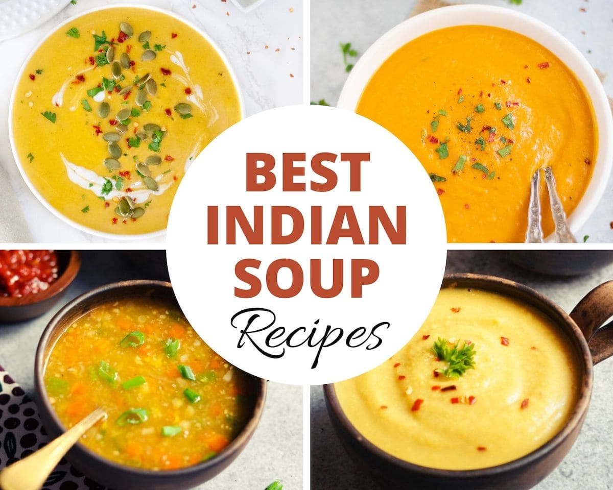 Best Indian Soup Recipes Collage