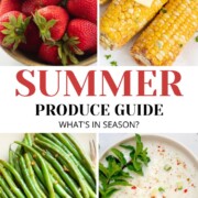 Summer produce guide roundup
