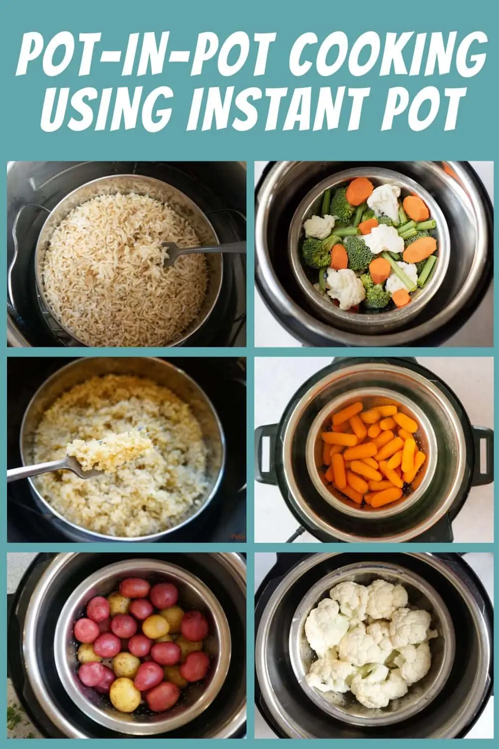 How to do Pot-In-Pot Cooking with Instant Pot