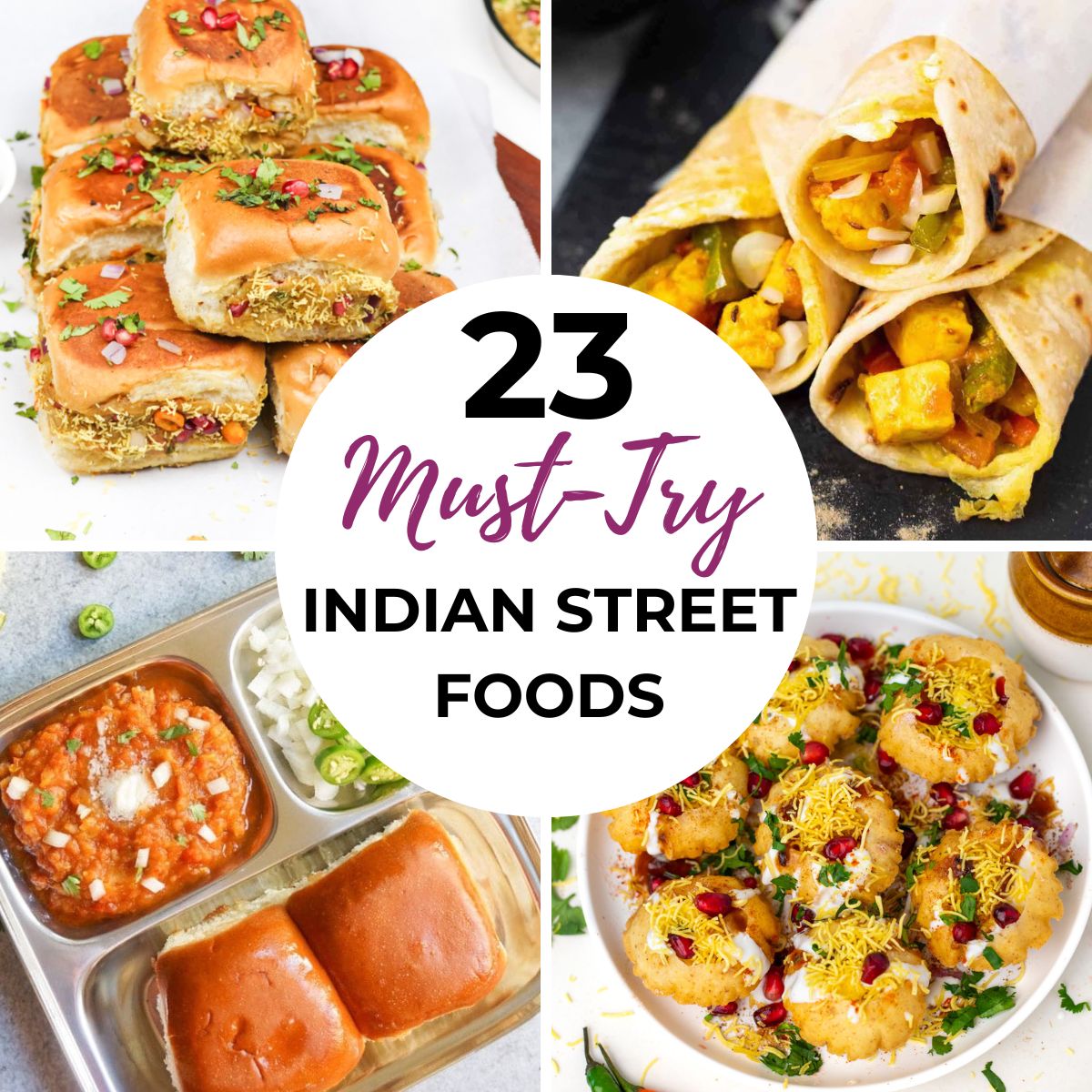 Must-try indian street foods