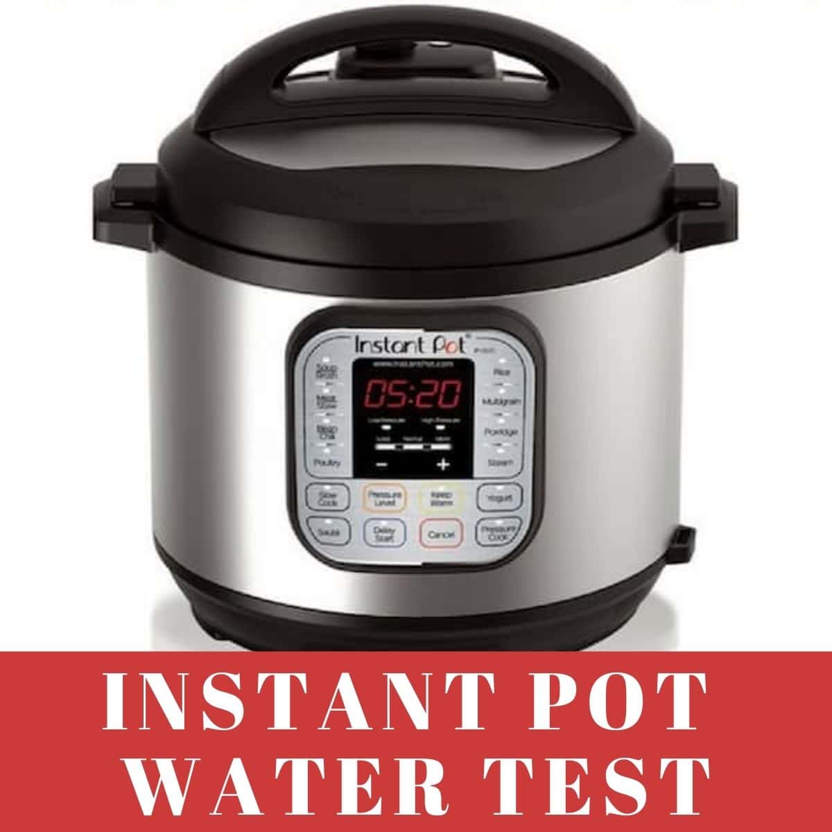 Instant pot water test