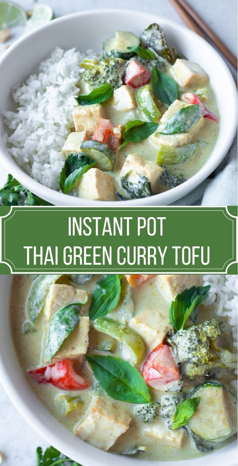 Instant Pot Thai Green Curry with Tofu - Piping Pot Curry