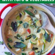 Vegan Thai Green Curry Tofu _ Vegetables - Piping Pot Curry