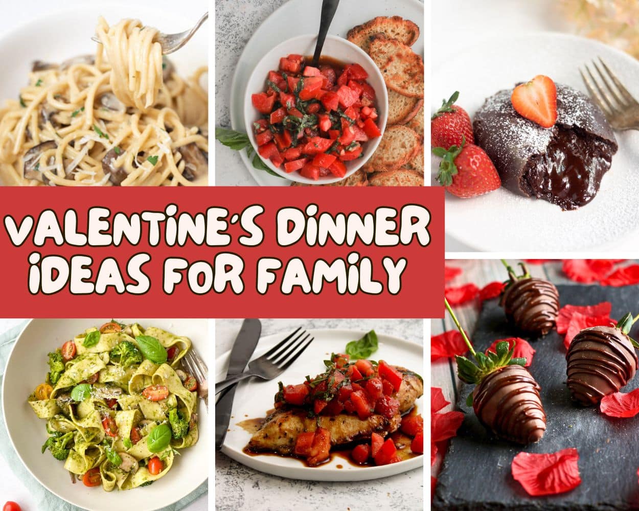 Valentines dinner ideas for family collage
