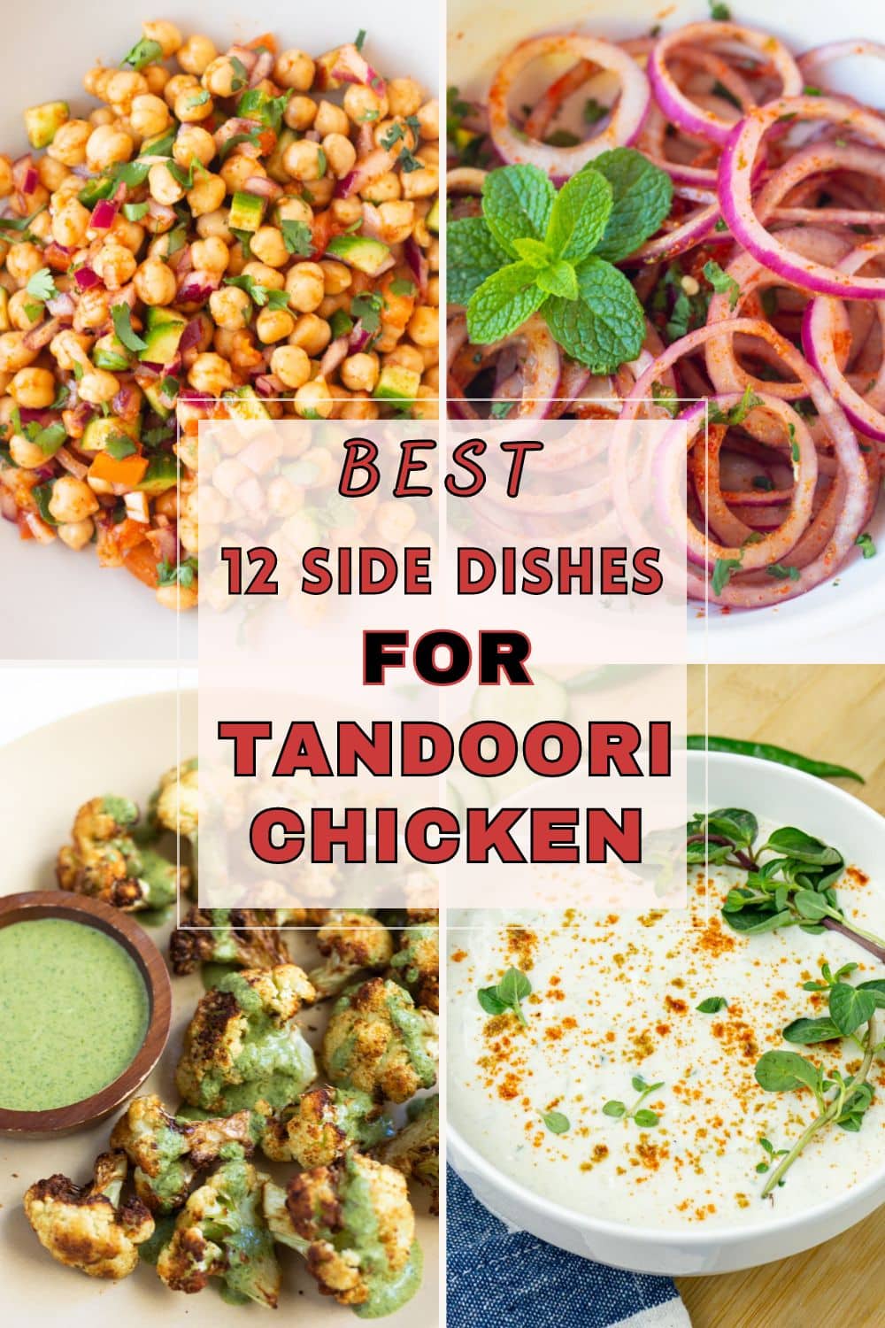 What to Serve with Tandoori Chicken? 12 Easy Side Dishes - Piping Pot Curry