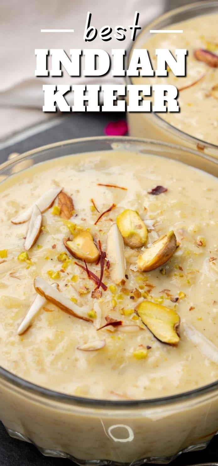 Kheer (Authentic Indian Rice Pudding) - Piping Pot Curry