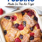 BERRY BREAD PUDDING