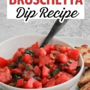 Bruschetta Dip